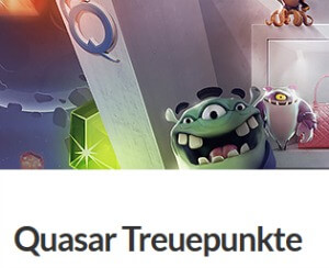 Quasar Gaming Treuepunkte