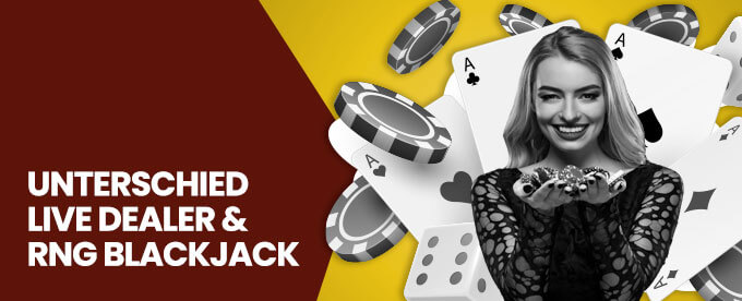 Live Blackjack und RNG Blackjack